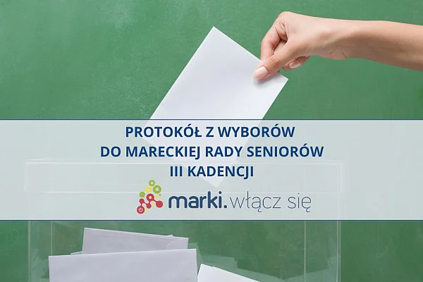 Protokół z wyborów do Mareckiej Rady Seniorów