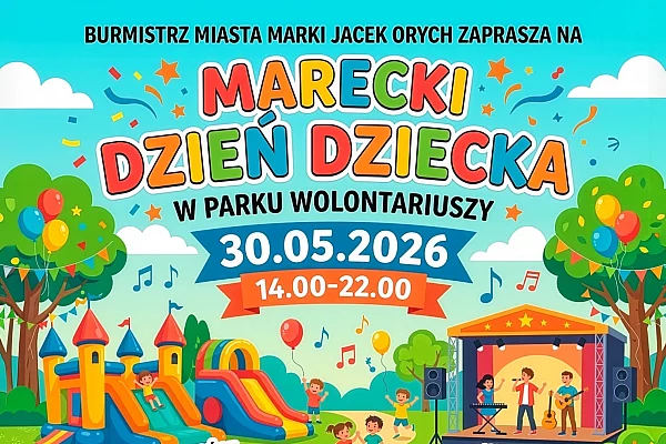 Marki - Dzień Dziecka w Parku Wolontariuszy!