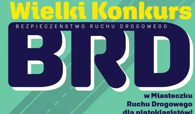 Marki - Konkurs BRD (Bezpieczeństwa Ruchu Drogowego) dla uczniów klas piątych