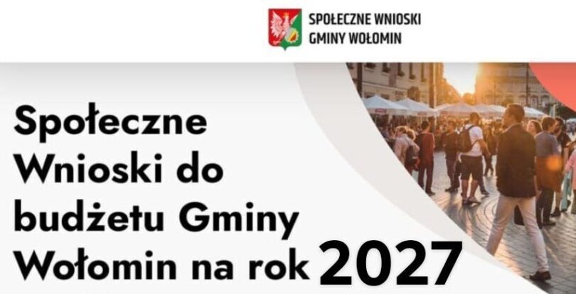 Wołomin - Wyniki oceny merytorycznej Społecznych Wniosków 2027