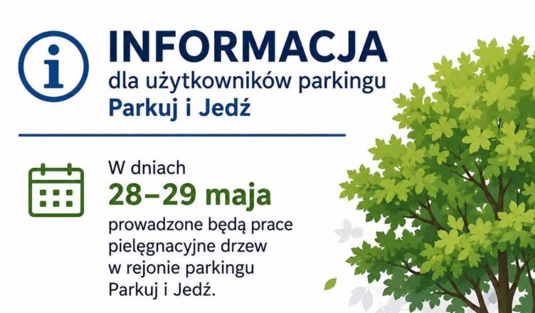 Tłuszcz - Informacja dla użytkowników parkingu Parkuj i Jedź przy PKP