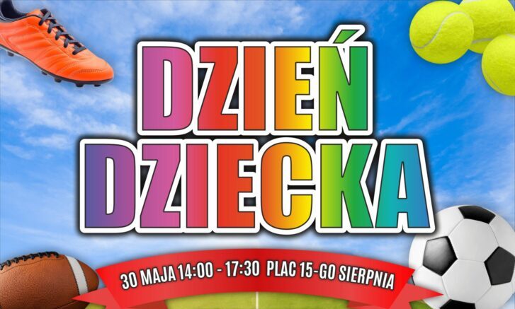 Kobyłka - Już za chwilę Dzień Dziecka!