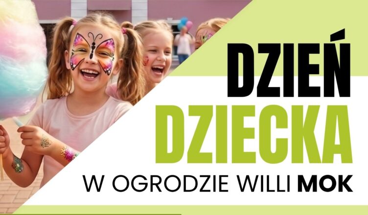 Ząbki - Dzień Dziecka w ogrodzie Willi MOK