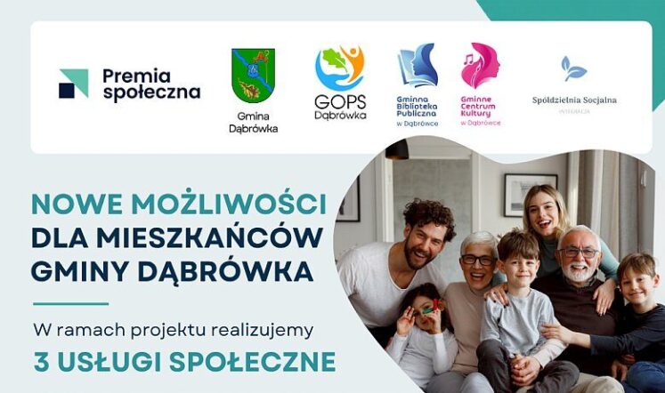 Dąbrówka - 500 tys. zł dofinansowania na rozwój usług społecznych