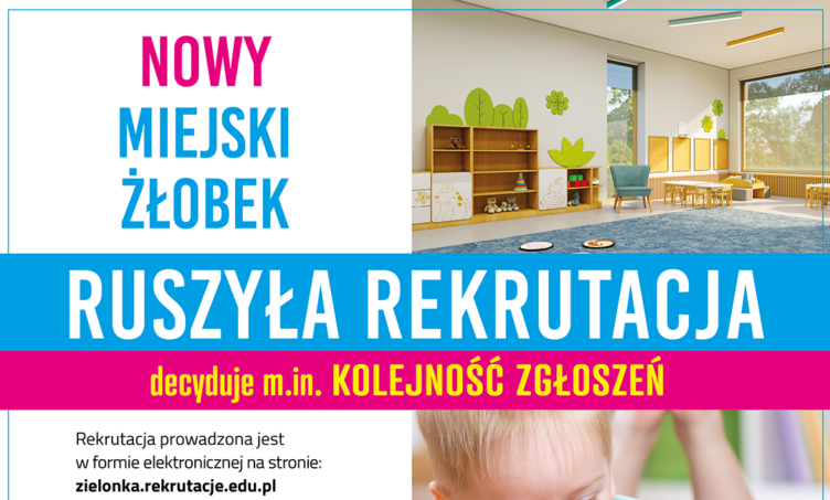 Zielonka - Trwa rekrutacja do Żłobka Miejskiego