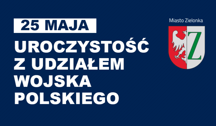 Zielonka - Czasowe zmiany w ruchu podczas uroczystości z udziałem Wojska Polskiego