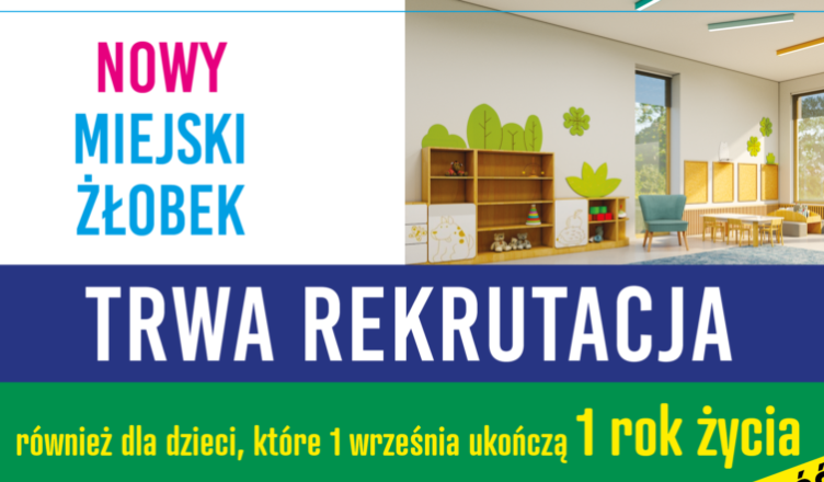 Zielonka - Trwa rekrutacja do nowego Żłobka Miejskiego. Obniżono wiek dziecka