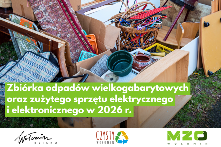 Wołomin- Zbiórka odpadów wielkogabarytowych oraz zużytego sprzętu elektrycznego i elektronicznego