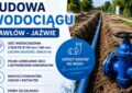 Tłuszcz szykuje kolejną inwestycję wodociągową. Ogłoszono przetarg dla Pawłowa i Jaźwia