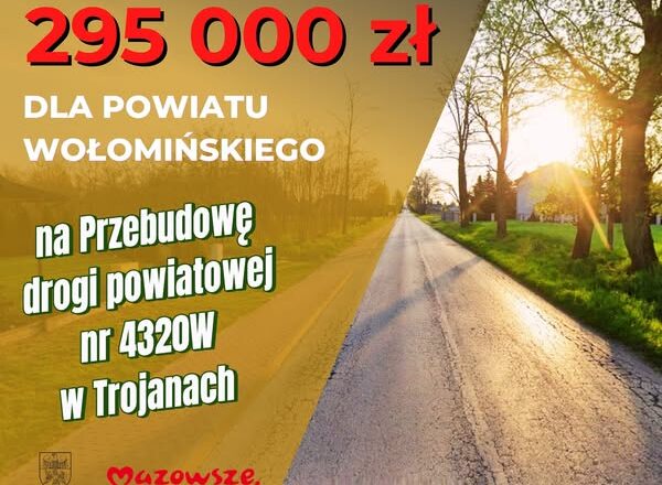-Niemal 300 tysięcy złotych na drogę w Trojanach