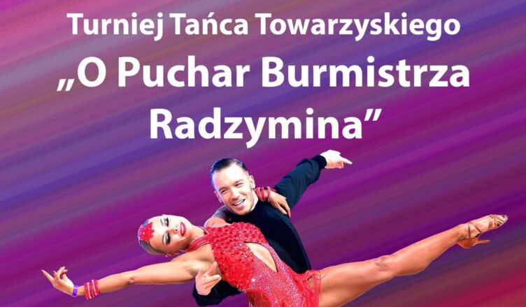 Taneczne emocje i rywalizacja na najwyższym poziomie w Radzyminie!