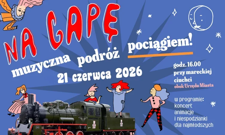 Marki - Koncert obok ciuchci - bez biletów, na gapę!