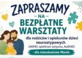 Marki - Wakacyjne warsztaty dla rodziców i opiekunów