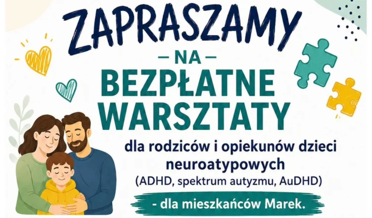 Marki - Wakacyjne warsztaty dla rodziców i opiekunów