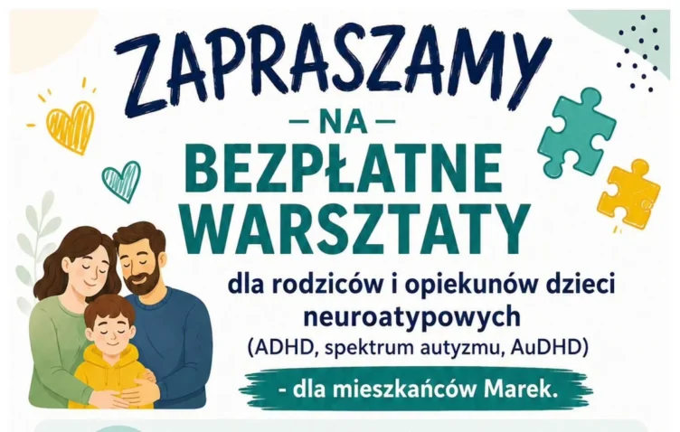 Marki - Wakacyjne warsztaty dla rodziców i opiekunów