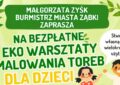 Ząbki - Bezpłatne Warsztaty Malowania Eko Toreb dla Dzieci!