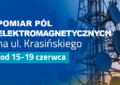 Zielonka - Planowane pomiary pól elektromagnetycznych przy ul. Krasińskiego