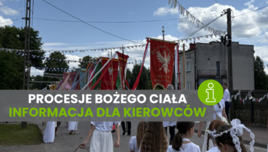 Kobyłka - Procesje Bożego Ciała - Informacja dla kierowców
