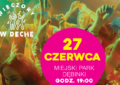 Zielonka - Tanecznym krokiem w lato. Wieczory w dechę wracają do Parku Dębinki