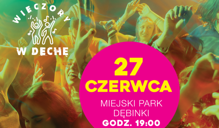 Zielonka - Tanecznym krokiem w lato. Wieczory w dechę wracają do Parku Dębinki