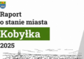 Kobyłka - Raport o stanie miasta 2025