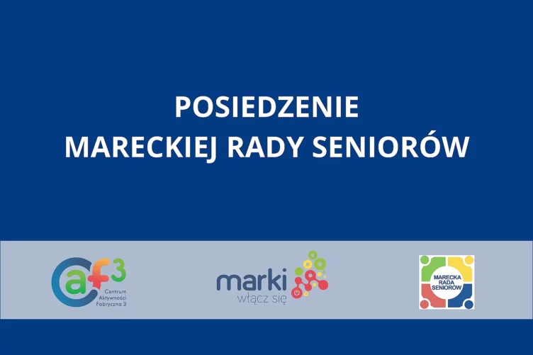 Marki - II Posiedzenie Mareckiej Rady Seniorów