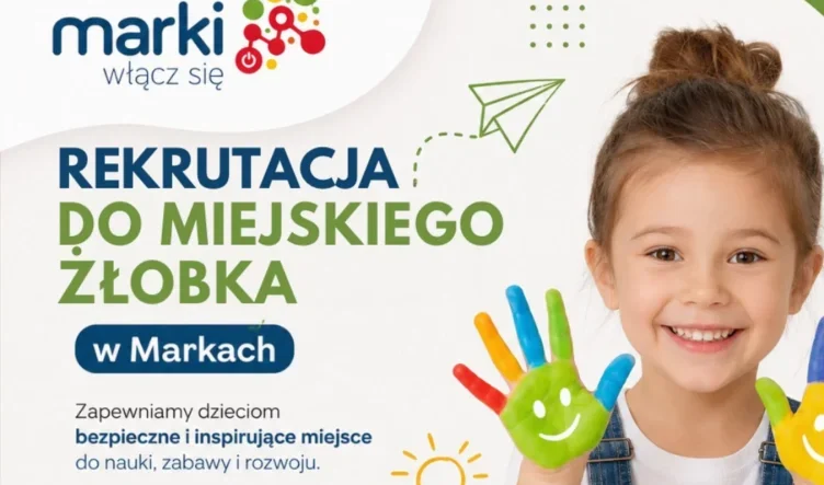 Marki - Rusza rekrutacja do Żłobka Miejskiego nr 1