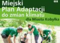 Kobyłka - Konsultacje społeczne – Miejski Plan Adaptacji do zmian klimatu (MPA)