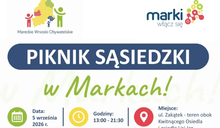 Piknik Sąsiedzki w Markach