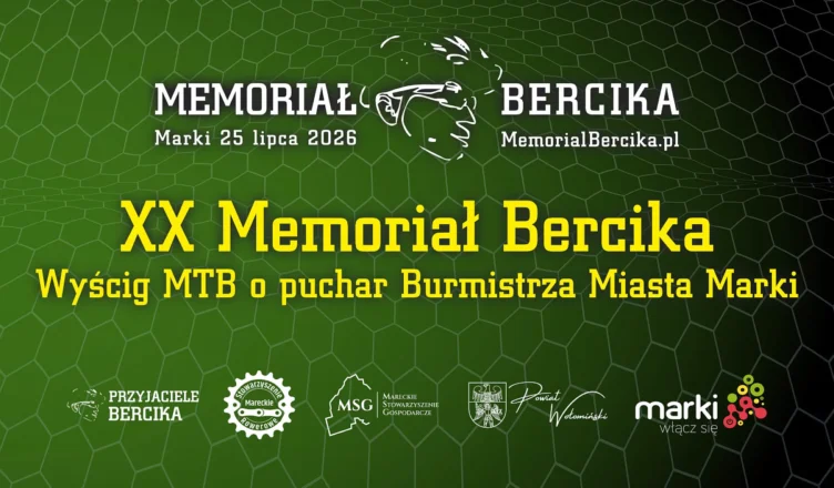 Marki - XX Memoriał Huberta "Bercika" Manteuffla