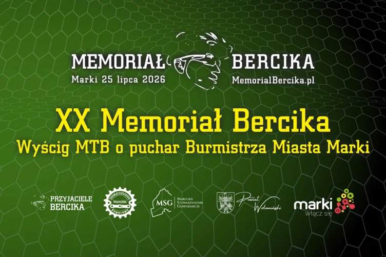 Marki - XX Memoriał Huberta "Bercika" Manteuffla