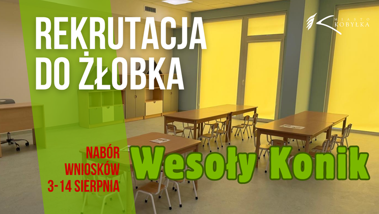 Kobyłka - Rekrutacja do Publicznego Żłobka "Wesoły Konik"