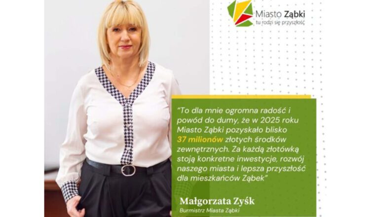 Ząbki - Miasto pozyskano niemal 37 milionów w 2025 roku