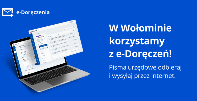 Wołomin - Gmina Wołomin ambasadorem e-Doręczeń