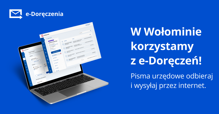 Wołomin - Gmina Wołomin ambasadorem e-Doręczeń