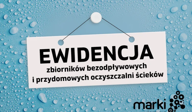 Marki - Ewidencja przydomowych oczyszczalni i szamb 2026