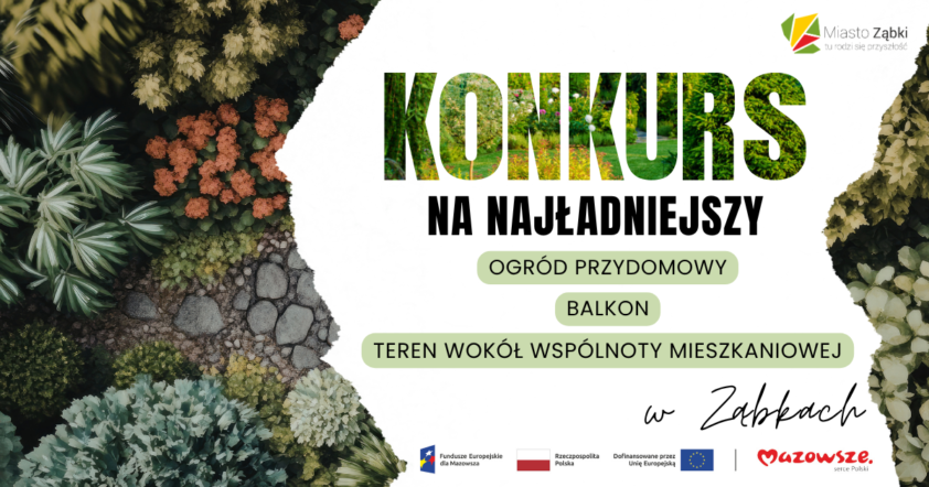Najpiękniejsze balkony i ogrody w Ząbkach. Miasto ogłosiło wyniki konkursu