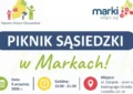 Marki - Piknik Sąsiedzki w Markach