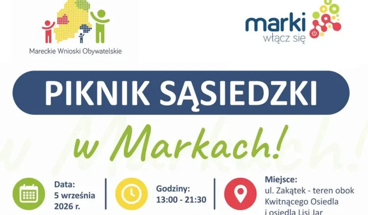 Marki - Piknik Sąsiedzki w Markach