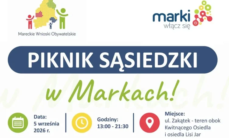 Marki - Piknik Sąsiedzki w Markach
