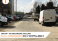 Wołomin - Czasowa organizacja ruchu na ul. Starowiejskiej w Wołominie