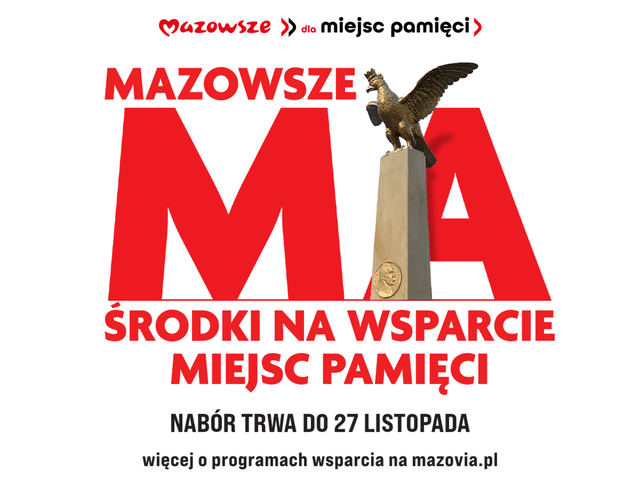 „Mazowsze dla miejsc pamięci 2027” – rusza nabór wniosków!   