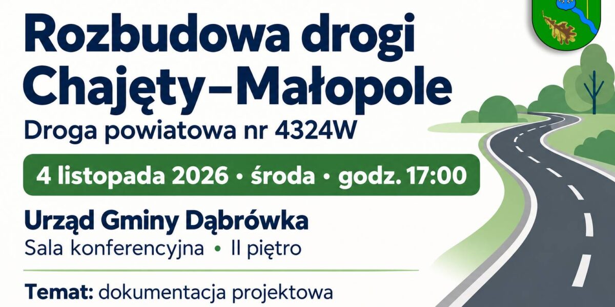 Dąbrówka – Spotkanie w sprawie rozbudowy drogi powiatowej Chajęty–Małopole