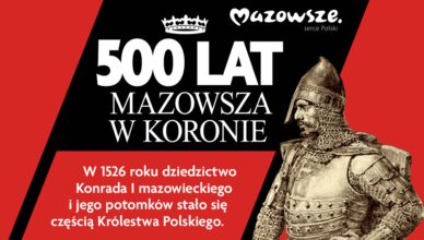 500 lat Mazowsza w Koronie