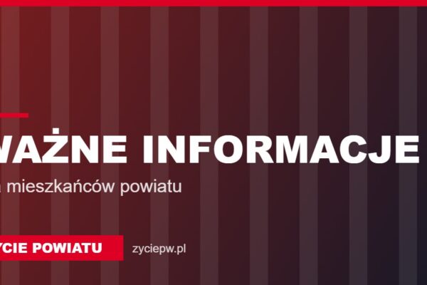Ważne informacje – Życie Powiatu