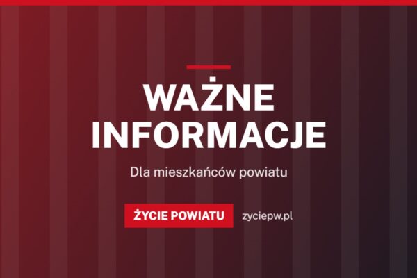 Ważne informacje – Życie Powiatu