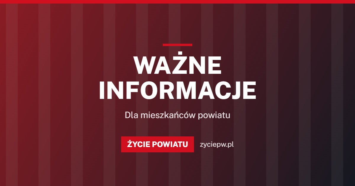 Ważne informacje – Życie Powiatu